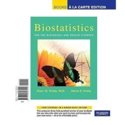 Biostatistics for the biological and health sciences 2nd edition